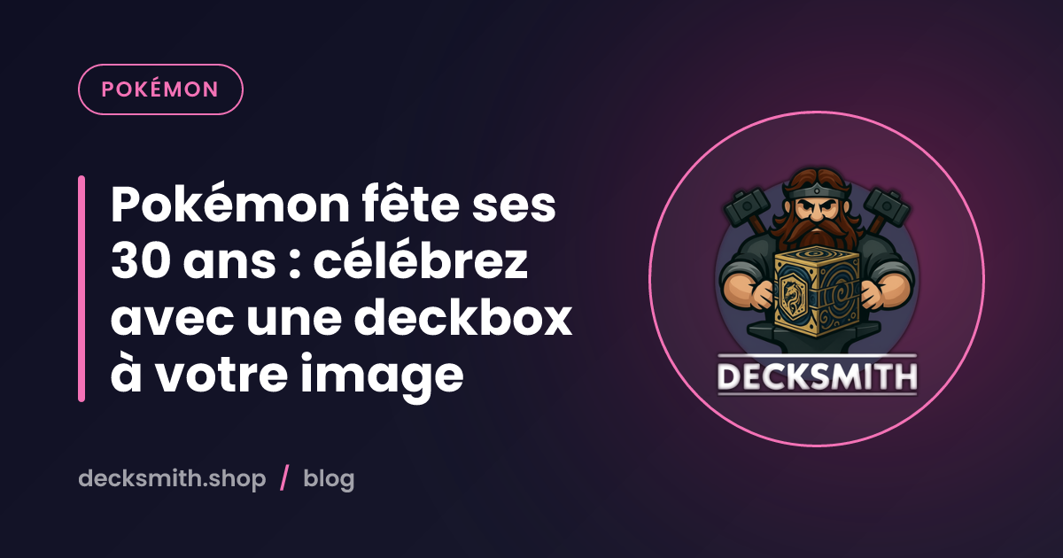 Pokémon fête ses 30 ans : célébrez avec une deckbox à votre image